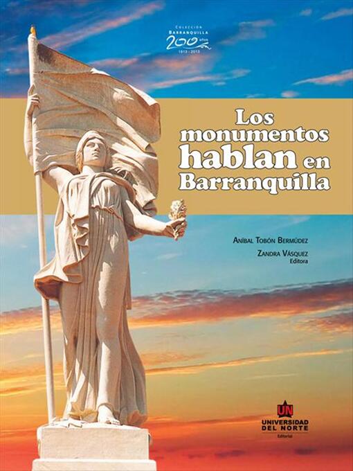 Title details for Los monumentos hablan en Barranquilla by Aníbal Tobón Bermúdez - Wait list